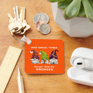 Boo Ghoul Times Hanging with My Gnomies Halloween Key Ring