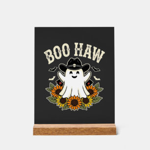 Boo Haw Western Halloween Ghost Design Acrylic Sign