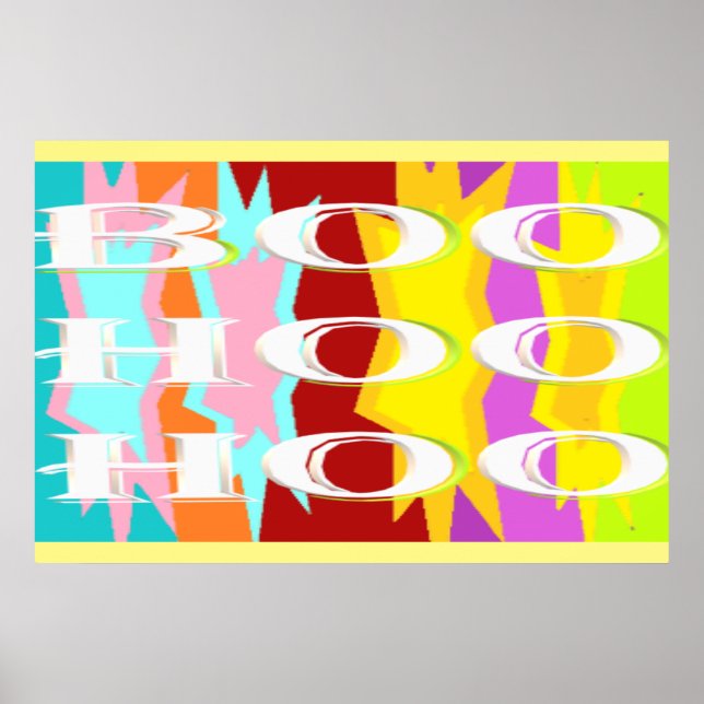 Boo Hoo design flash colours white text   Poster (Front)