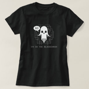 Boo! I’m in the Blockchain - Funny Crypto Ghost T-Shirt