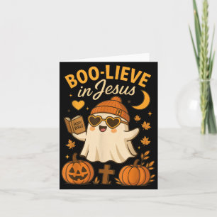 Boo-Lieve in Jesus Card