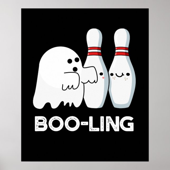 Boo-ling Funny Halloween Bowling Ghost Pun Dark BG Poster (Front)