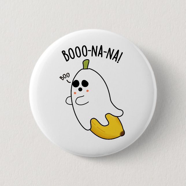 Boo-nana Funny Ghost Banana Pun  6 Cm Round Badge (Front)