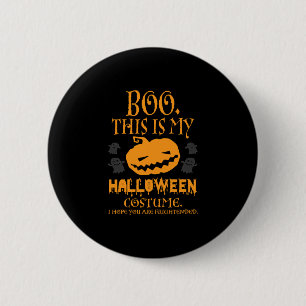 Boo Pumpkin Sarcastic Funny Halloween Costume 6 Cm Round Badge
