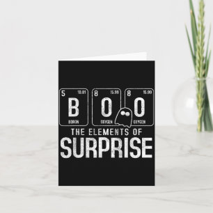 Boo The Element Of Surprise - Funny Halloween Nerd Card