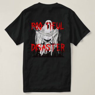 Boo-tiful Disaster T-Shirt