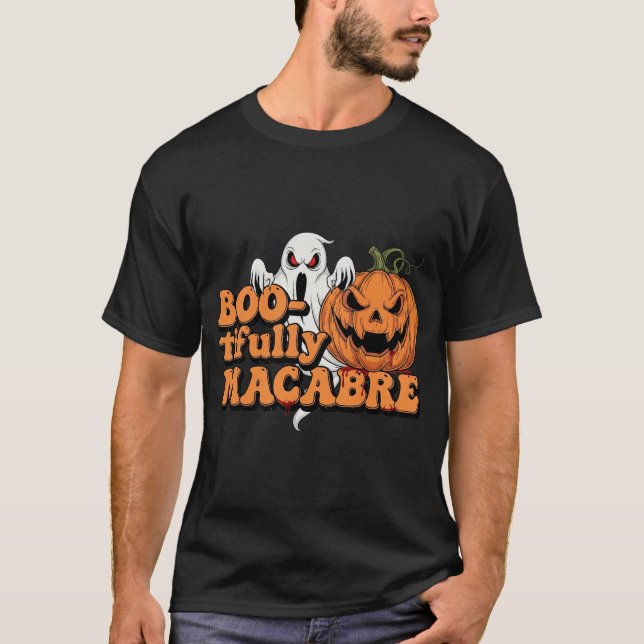 Boo-tifully Macabre Halloween Horror 2 T-Shirt (Front)