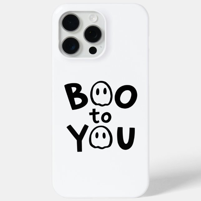 Boo to You Ghost Phone Case (Back)
