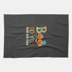 Boo To You Halloween Crew Design_1 Tea Towel