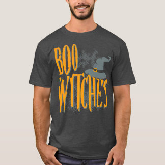 Boo Witches  Halloween 291  T-Shirt
