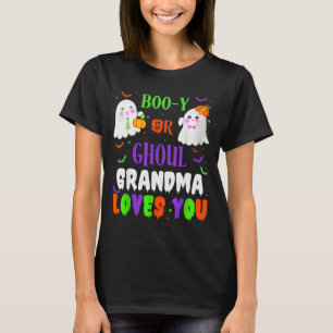 Boo-y Or Ghoul Grandma Loves You Boo Halloween Bab T-Shirt