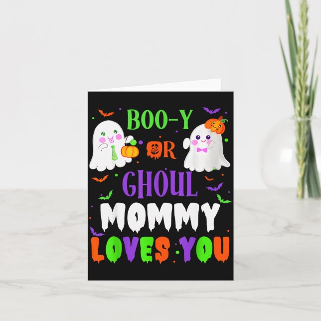 Boo-y Or Ghoul Mommy Loves You Boo Halloween Baby  Card (Front)