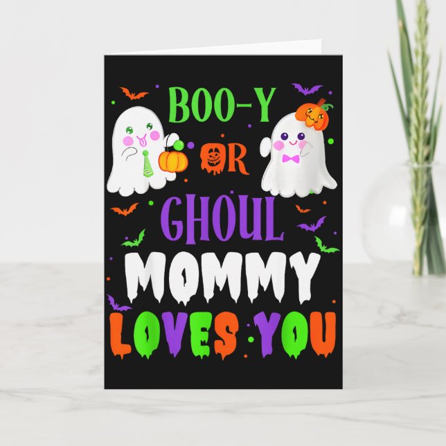 Boo-y Or Ghoul Mummy Loves You Boo Halloween Baby  Card (Front)