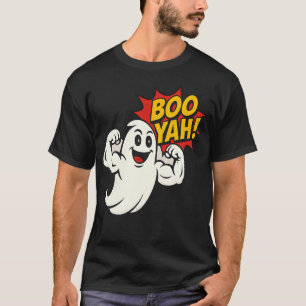 Boo Yah Ghost Flex - Halloween T-Shirt