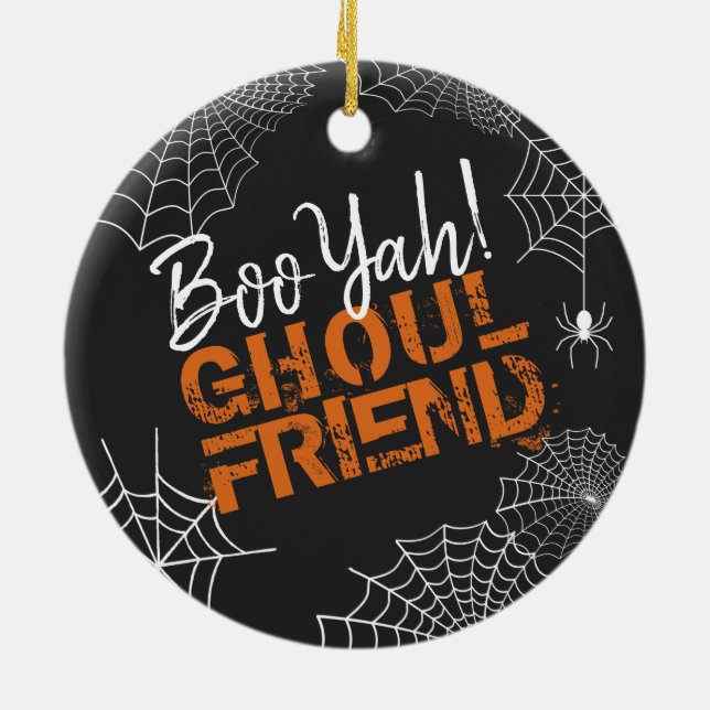 Boo Yah Ghoul Friend Halloween ID684 Ceramic Ornament (Back)