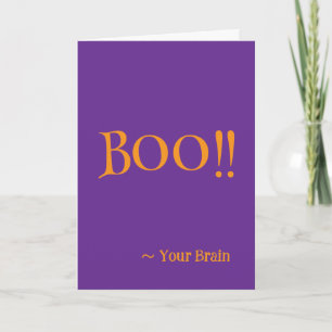 "Boo!" Your Brain Halloween Card