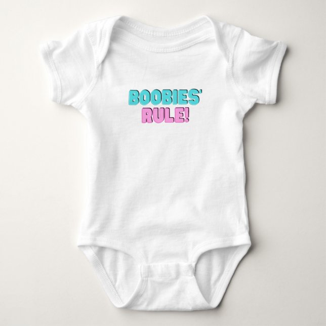 Boobies' Rule Baby Bodysuit (Front)