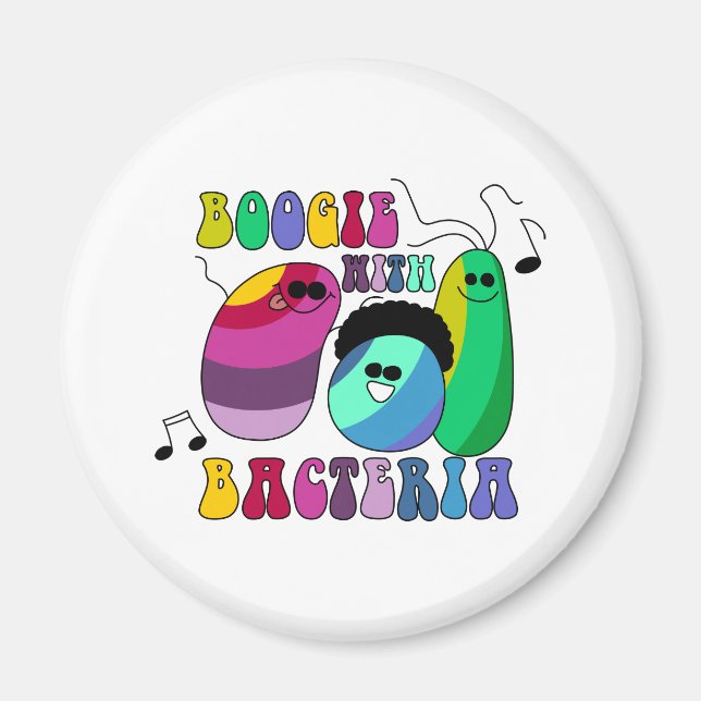 Boogie with Bacteria Magnet (Front)