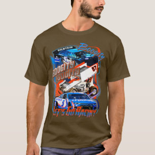 Boogity Let's Go Racing Stock Race Car & Dirt rack T-Shirt