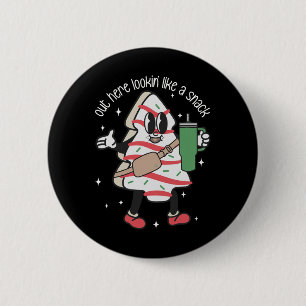 Boojee Christmas Tree Cake Out Here Lookin Like A  6 Cm Round Badge