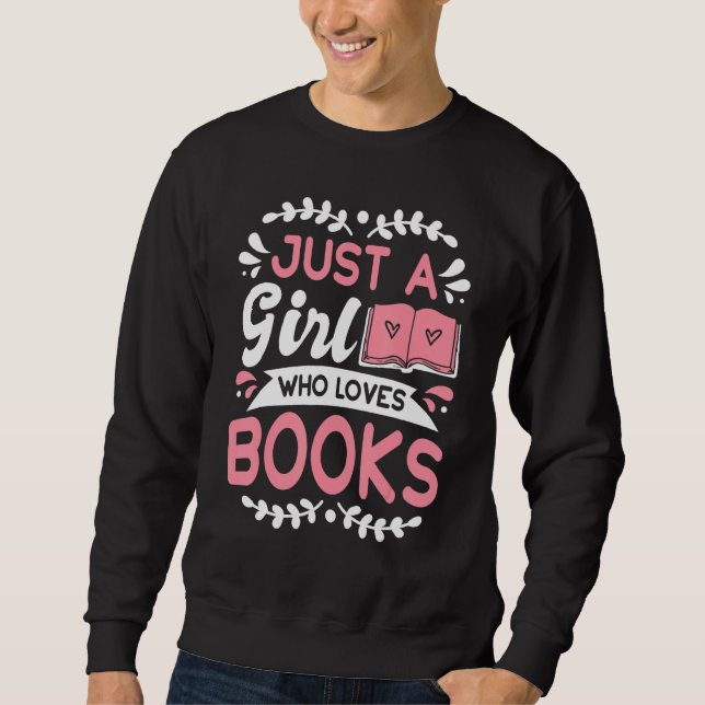 Book  Apparel For Bookworms Reading Librarian 2 Sweatshirt (Front)
