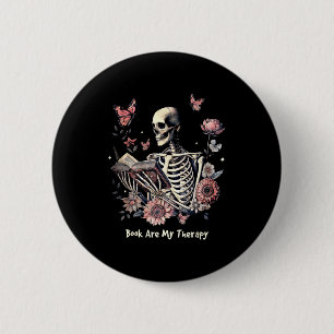 Book Are My Therapy Skeleton Book Reading Floral B 6 Cm Round Badge