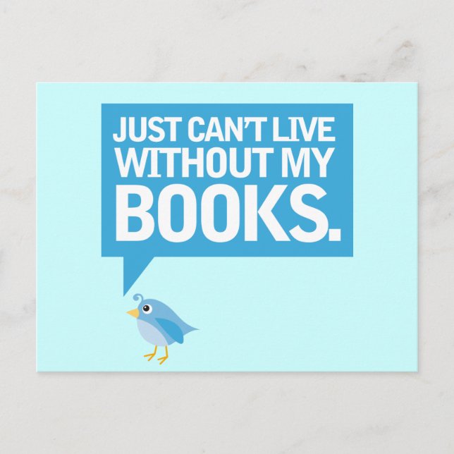 Book Bird Just Can't Live Without My Books Gift Postcard (Front)