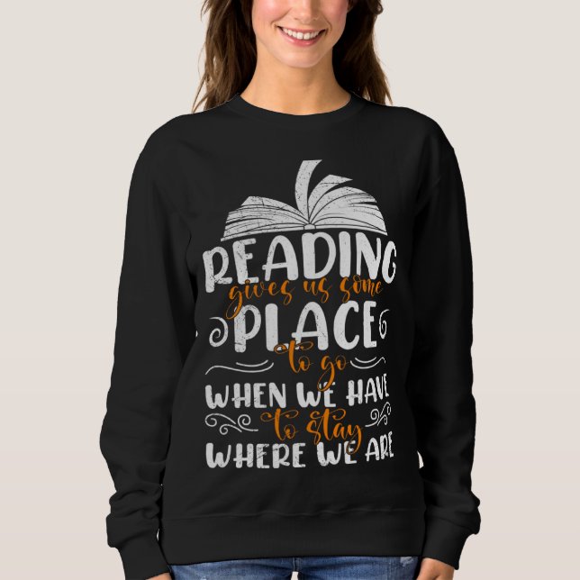 Book Bookworms Books Reading Enthusiasts Book Sweatshirt (Front)