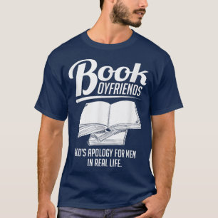 Book Boyfriends Gods Apology For Men Funny  T-Shirt