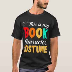 Book Character Costume Halloween School Character  T-Shirt