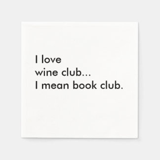 Book Club Cocktail Napkins - I love wine club