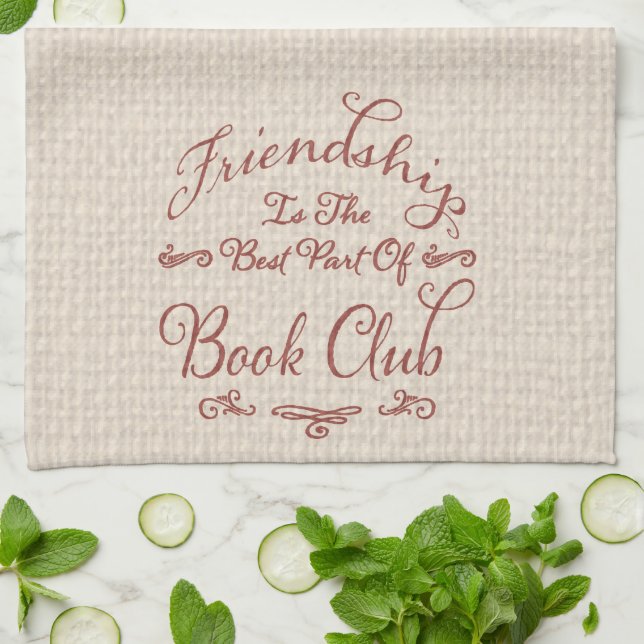 Book Club Friendship Typography Quote Tea Towel (Folded)