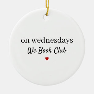 Book Club, Funny Reading Group Gift  Ceramic Ornament