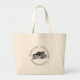 Book Club - Good Books - Good Friends With Cat Large Tote Bag