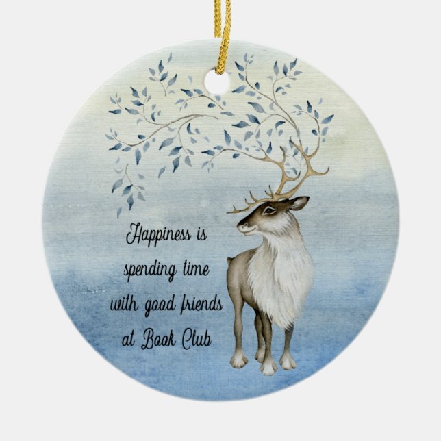 Book Club Happiness Is Holiday Reindeer Ceramic Ornament (Front)