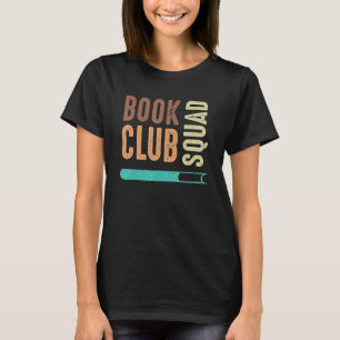 Book Club Squad Reading Book 1 T-Shirt