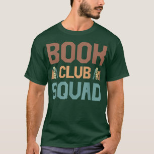 Book Club Squad Reading Book Lovers81 T-Shirt
