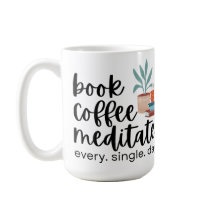 Book Coffee Meditate Every Single Day