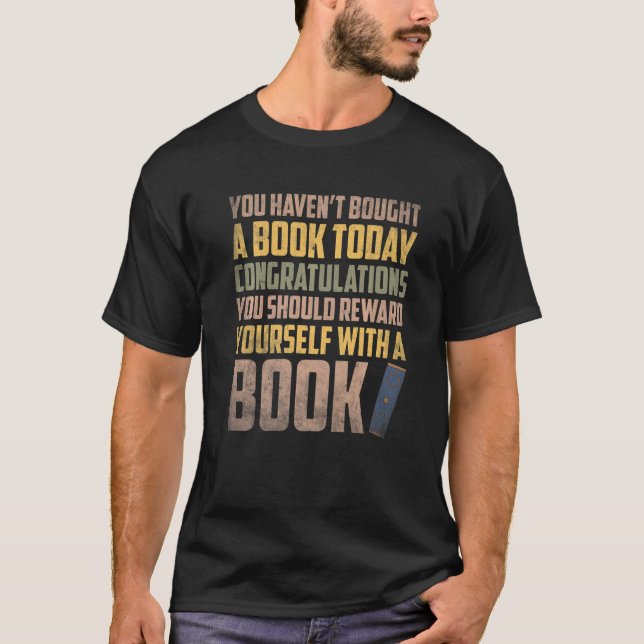 Book congratulations you should reward yourself wi T-Shirt (Front)