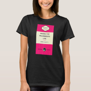 Book Cover Where The Wildebeests Live  Sara N Gett T-Shirt