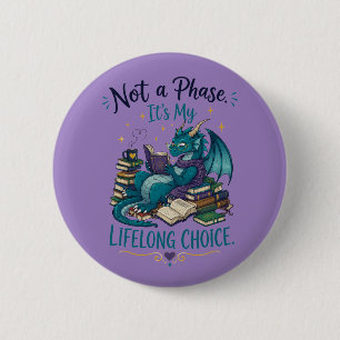 Book Dragon Reading Lover Not a Phase Lifelong Cho 6 Cm Round Badge