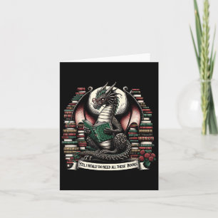 Book Dragon Yes I Really Do Need All These Books Card
