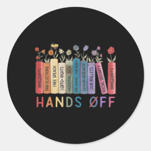 Book Flower Anti Trump Social Security Hands Off P Classic Round Sticker