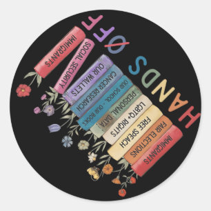 Book Flower Anti Trump Social Security Hands Off P Classic Round Sticker