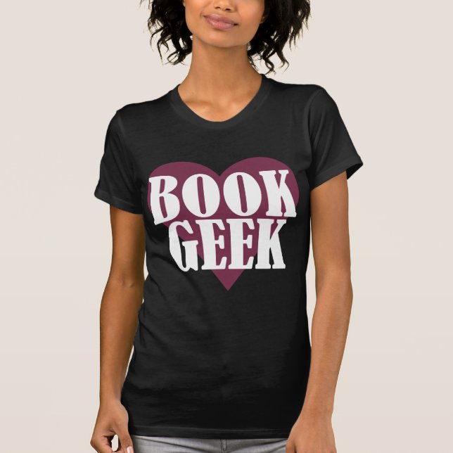 Book Geek T-Shirt (Front)