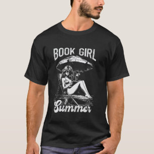 Book Girl Summer Summer Reader Vacation Womens Gir T-Shirt