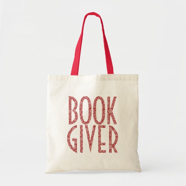 Book Giver-Cute Quote In Burgundy Red And White Tote Bag (Front)