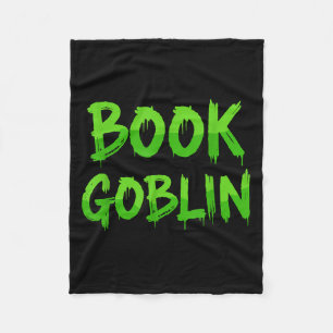 Book Goblin Funny Reading Or Writing School Studen Fleece Blanket