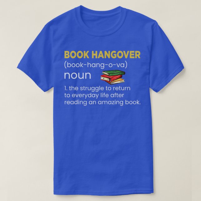 Book Hangover  Funny Book Saying  Tee Reading  (Design Front)