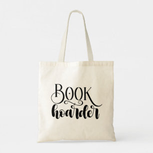Book Hoarder Tote Bag - Book Lovers Tote Bags